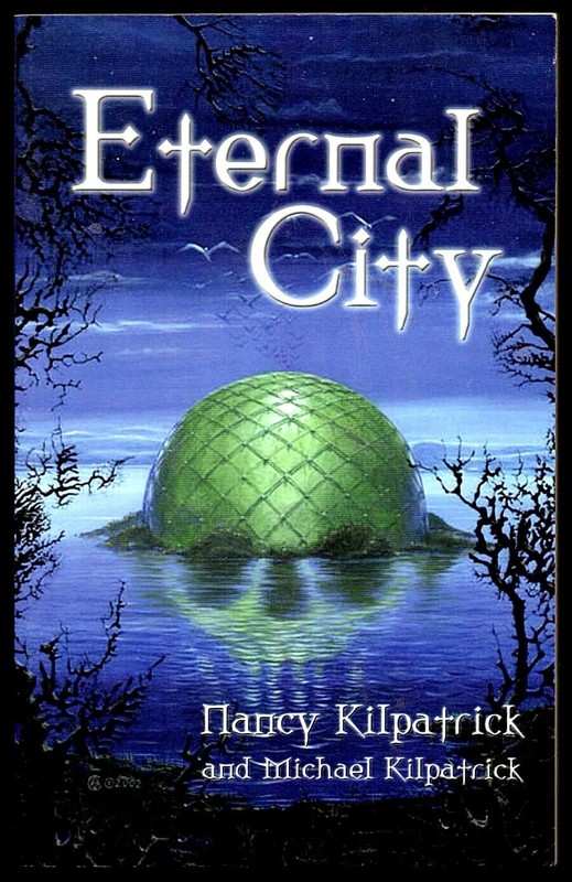 2003 Eternal City Nancy Kilpatrick Signed Soft Cover
