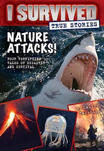 Nature Attacks! (I Survived True Stories #2) – Paperback – GOOD