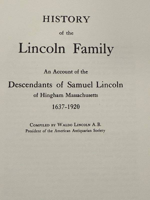 Unbound Copy of the History Of The Lincoln Family 1637-1920 1981 Boston Mass