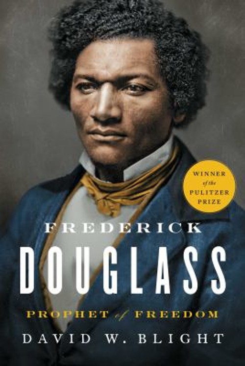 Frederick Douglass : Prophet of Freedom Hardcover David W. Blight