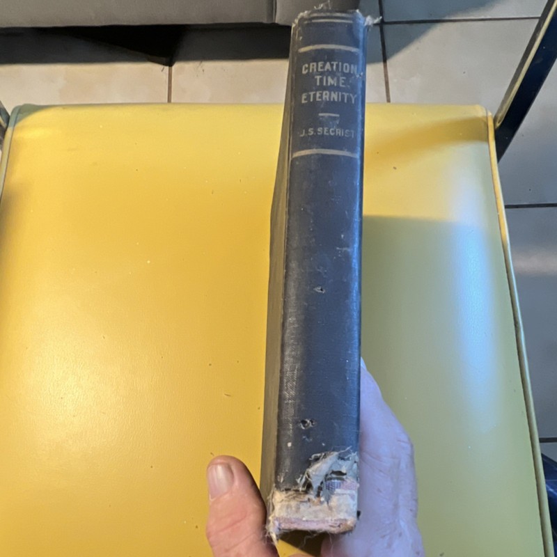 J. S. Secrist Creation Time and Eternity Illustrated Hardcover Brethren gallery