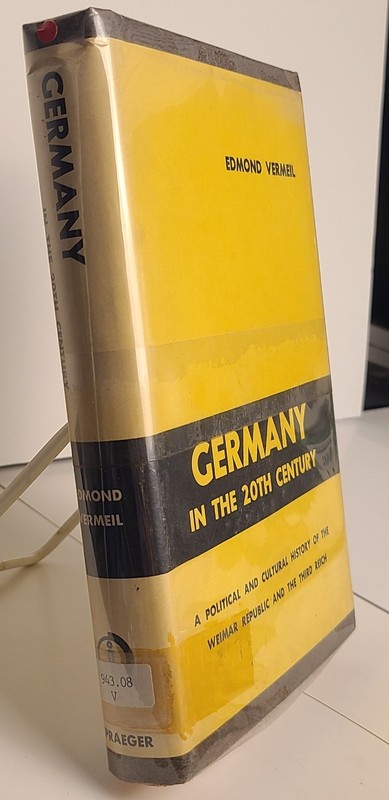 Germany 20th c Political & Cultural History of Weimar & 3rd Reich Edmond Vermeil