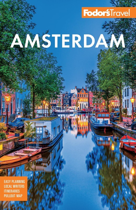Fodor’s Amsterdam: with the Best of the Netherlands (Full-color Travel Guide…