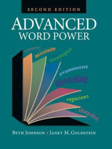 Advanced Word Power by Janet M. Goldstein and Beth Johnson (2011, Hardcover)