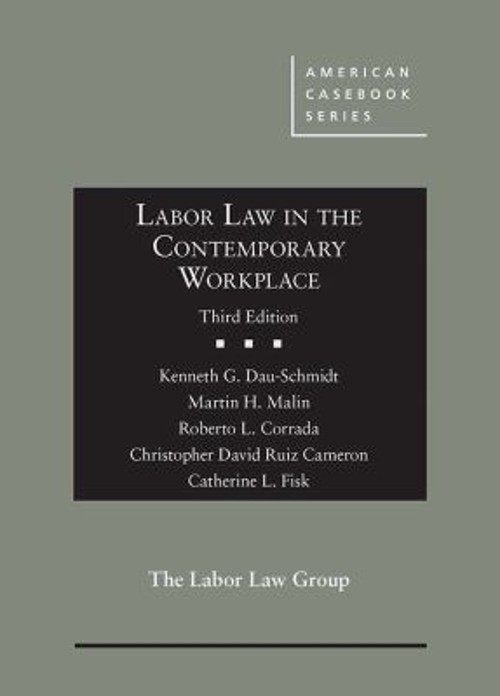 Labor Law in the Contemporary Workplace Hardcover