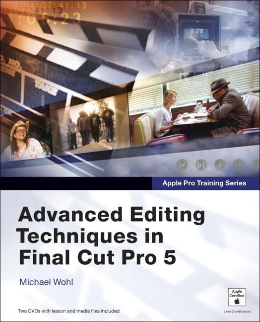 Apple Pro Training Series: Advanced E…, Wohl, Michael