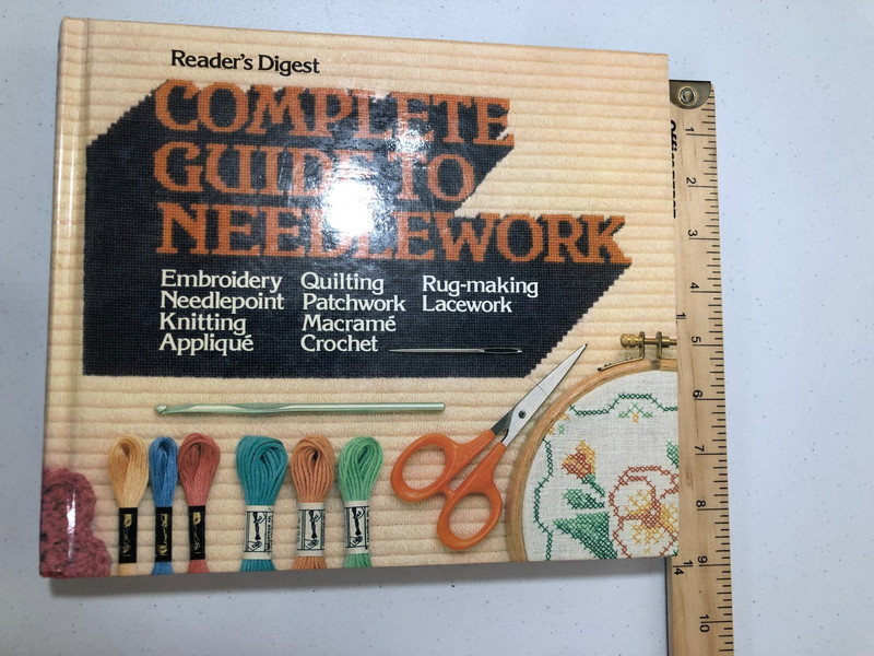 Reader's Digest Complete Guide to Needlework HC 1979 2nd Printing 504 Pages gallery