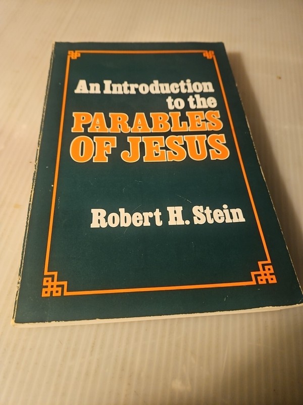Vintage 1981, «Introduction to the Parables of Jesus» by Robert H. Stein