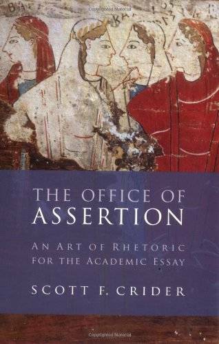 Office Of Assertion: An Art Of Rhetoric For Academic Essay – VERY GOOD
