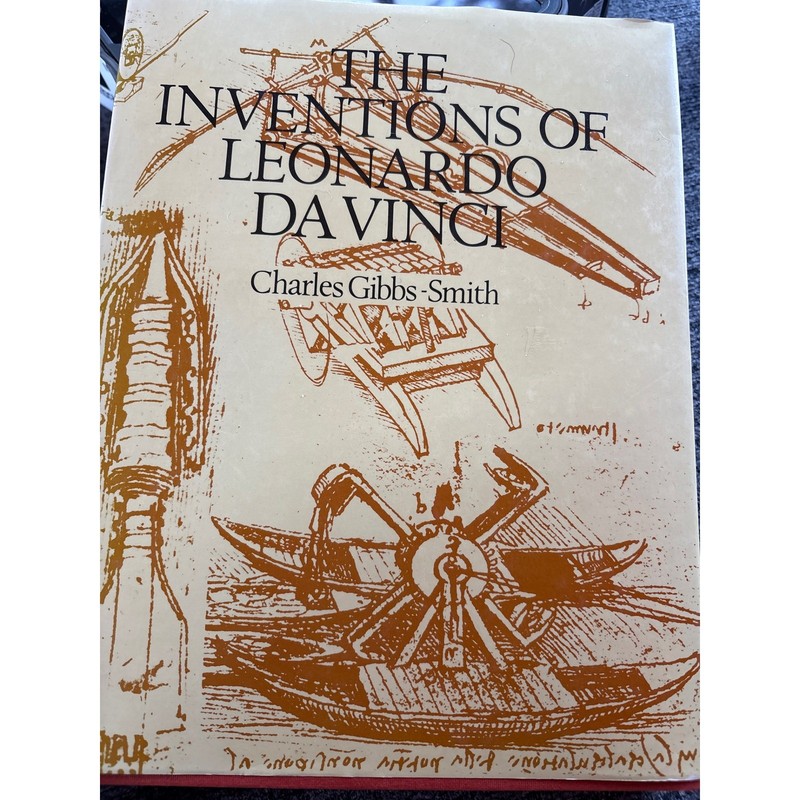 The Inventions of Leonardo Da Vinci Hardcover Book Charles Gibbs Smith