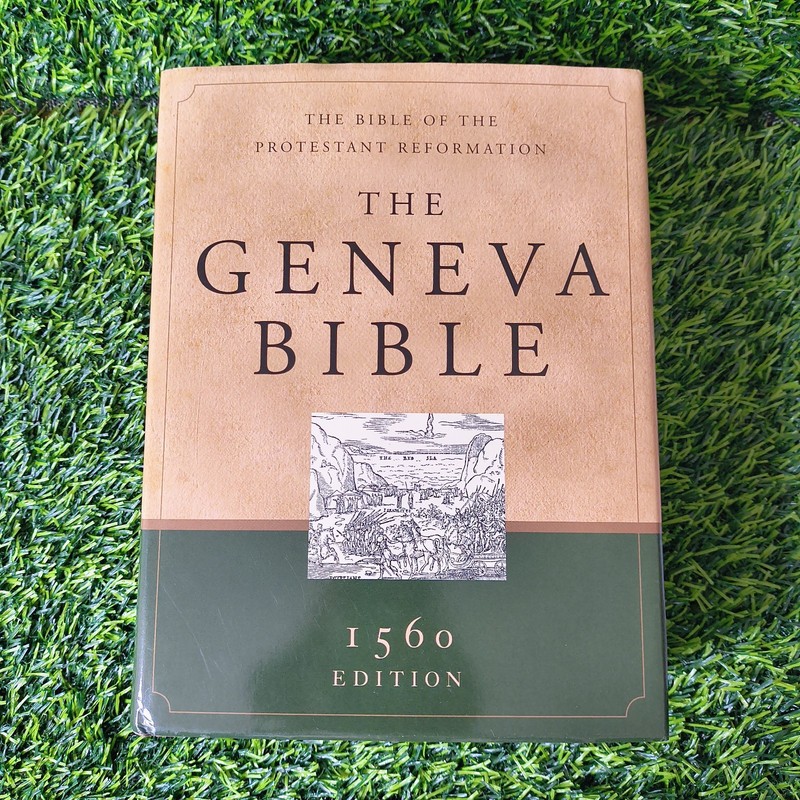 Geneva Bible : A Facsimile of the 1560 Edition by Hendrickson Publishers (2007,