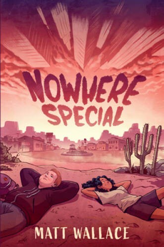 Nowhere Special – Hardcover By Wallace, Matt – GOOD