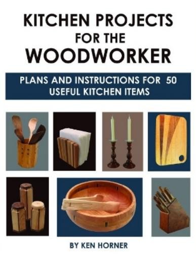 Ken Horner Kitchen Projects for the Woodworker (Paperback) (UK IMPORT)