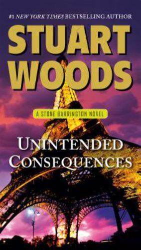 Unintended Consequences: A Stone Barrington Nov- paperback, 9780451414397, Woods