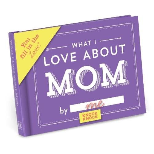 Knock Knock Knock Knock What I Love about Mom Book Fill i (Notebook) (UK IMPORT)