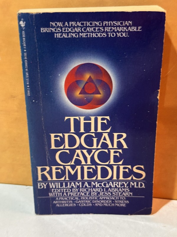 William A. McGarey The Edgar Cayce Remedies (Paperback)