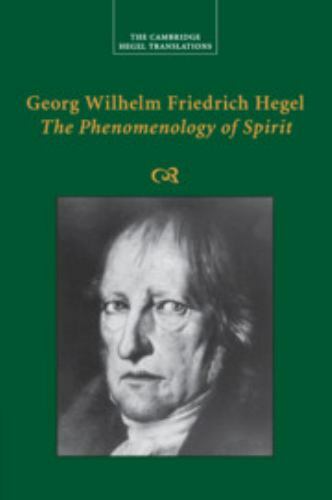 Georg Wilhelm Friedrich Hegel : The Phenomenology of Spirit, Paperback by Heg…