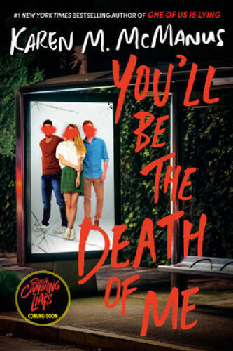 Youll Be the Death of Me – Paperback By McManus, Karen M – GOOD