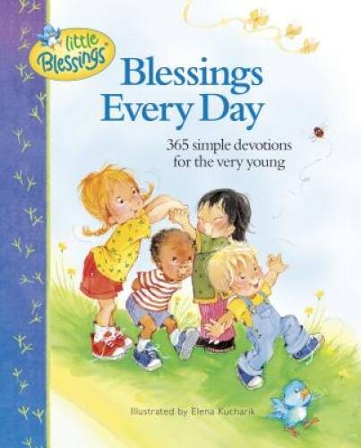 Blessings Every Day: 365 Simple Devotions for the Very Young (Little Ble – GOOD