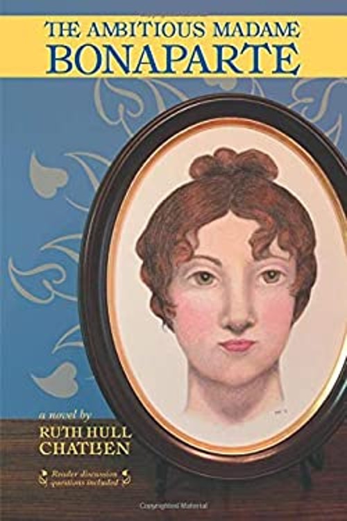 The Ambitious Madame Bonaparte Paperback Ruth Hull Chatlien