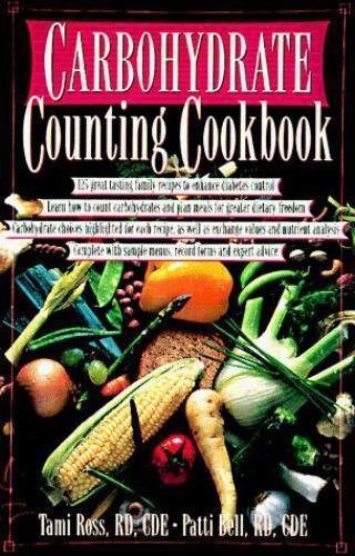 The Carbohydrate Counting Cookbook by Tami Ross