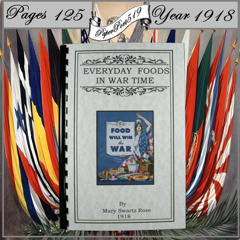«1918» Everyday Foods In War Time Cook Book 125 Pages