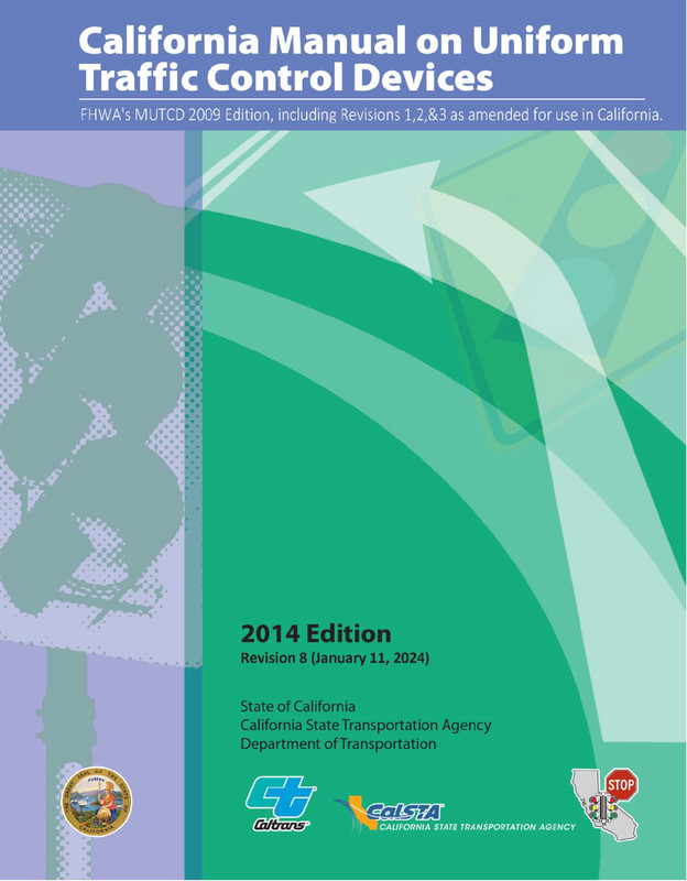 NEW-CA MUTCD 2014, Rev 8, 1432 pgs, Updated January 11, 2024, Printed Full Color