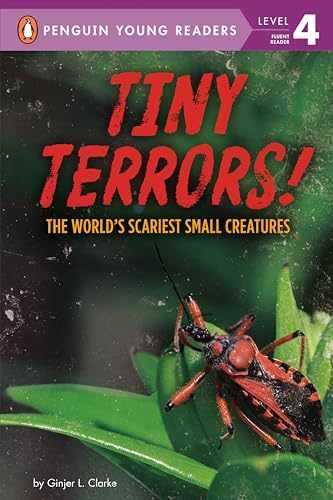Tiny Terrors!: The World’s Scariest – Hardcover, by Clarke Ginjer L. – Very Good