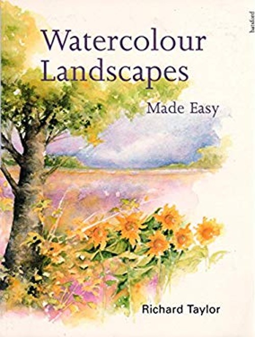 Watercolour Landscapes Made Easy Hardcover Richard Taylor
