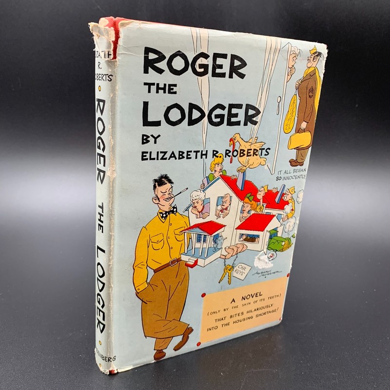 Roger the Lodger – by Elizabeth R. Roberts – SIGNED Vintage Hardcover 1947