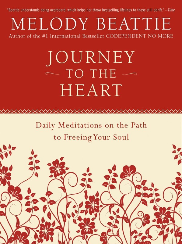 Journey to the Heart: Daily Meditations on the Path to Freeing Your Soul – B…