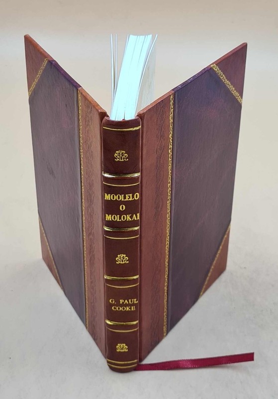 Moolelo O Molokai A Ranch Story Of Molokai. 1949 [Leather Bound]