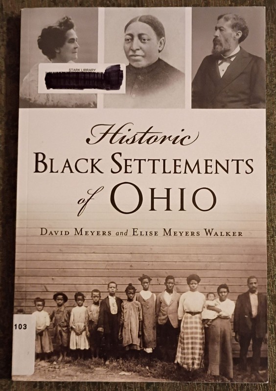 Historic Black Settlements of Ohio by David Meyers + Elise Meyers Walker – PB