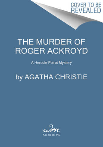 The Murder of Roger Ackroyd: A Hercule Poirot Mystery (Hercule Poirot Mys – GOOD