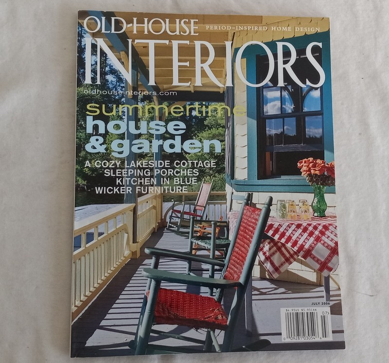 Old House Interiors Magazine July 2006 EX. Condition 106 pages