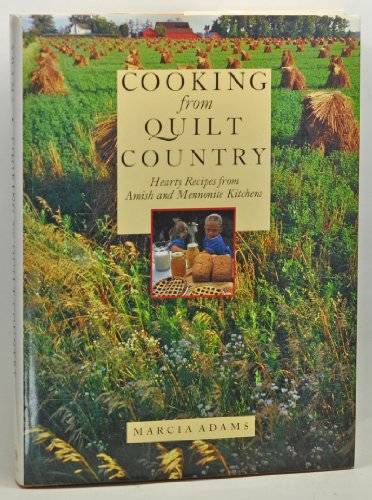 Cooking from Quilt County-Bhg – Hardcover By ADAMS, MARCIA – GOOD