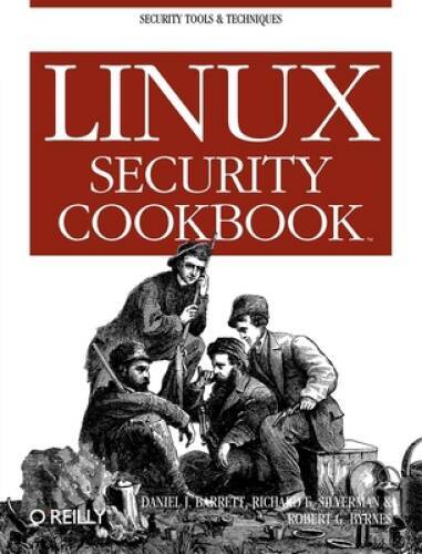 Linux Security Cookbook – Paperback By Daniel J. Barrett – GOOD