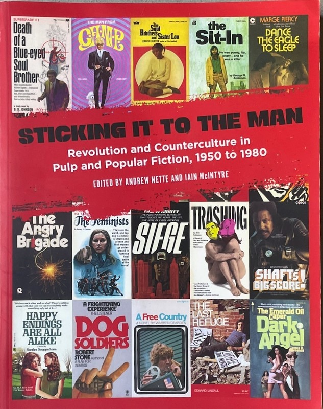 Sticking It to the Man: Revolution and Counterculture in Pulp & Popular Fiction