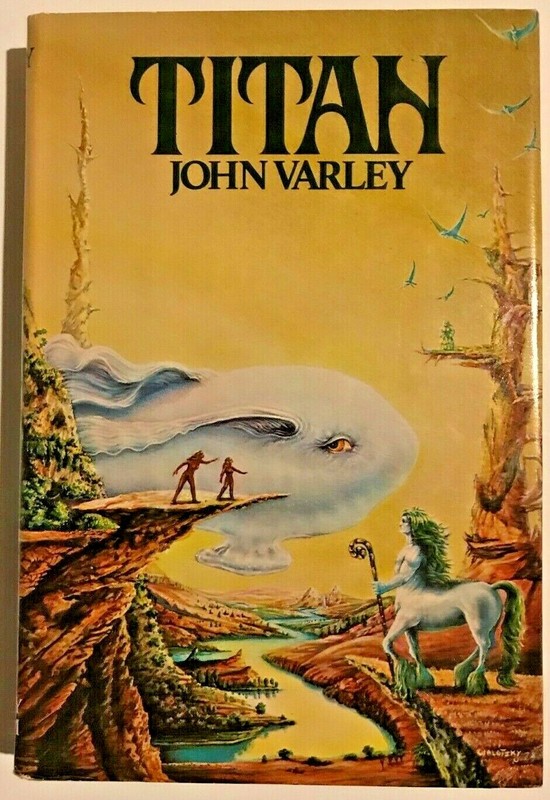 Titan by John Varley Hardcover Edition