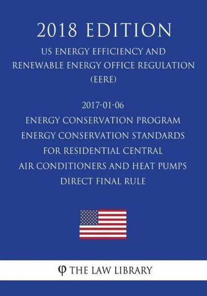 2017-01-06 Energy Conservation Program – Energy Conservation Standards For …