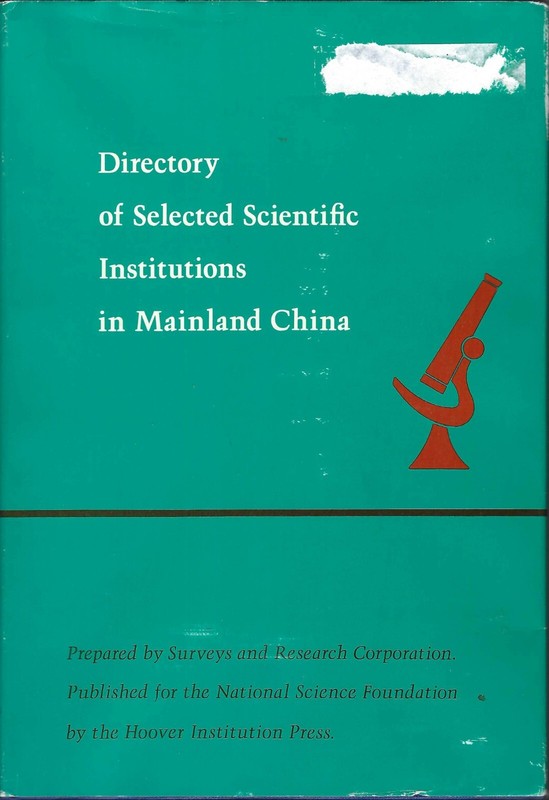 Directory of Selected Scientific Institutions in Mainland China HB 1970