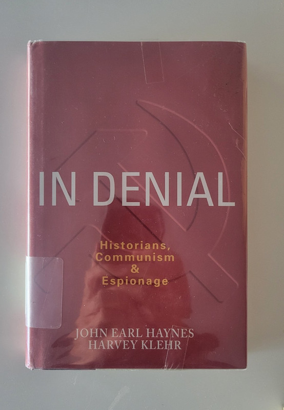 Encounter Books In Denial: Historians, Communism & Espionage HC 2003 Ex-Lib