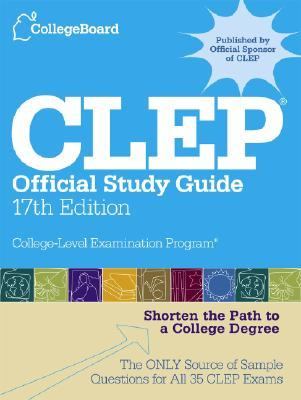 CLEP Official Study Guide: 17th Edition by The College Board