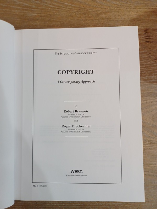 Copyright: A Contemporary Approach by Robert Brauneis and Roger Schechter 2012 gallery