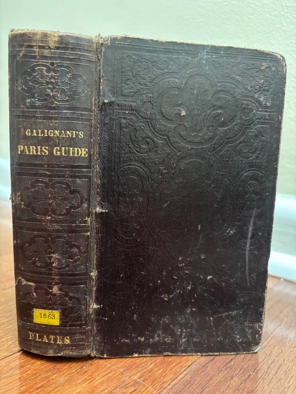GALIGNANI’S NEW PARIS GUIDE FOR 1863 ILLUSTRATED TRAVEL GUIDE FRANCE ANTIQUE