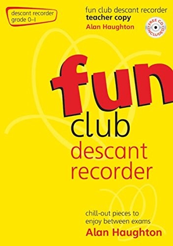 Alan Haughton Fun Club Descant Recorder – Grade 0-1 Teac (Paperback) (UK IMPORT)