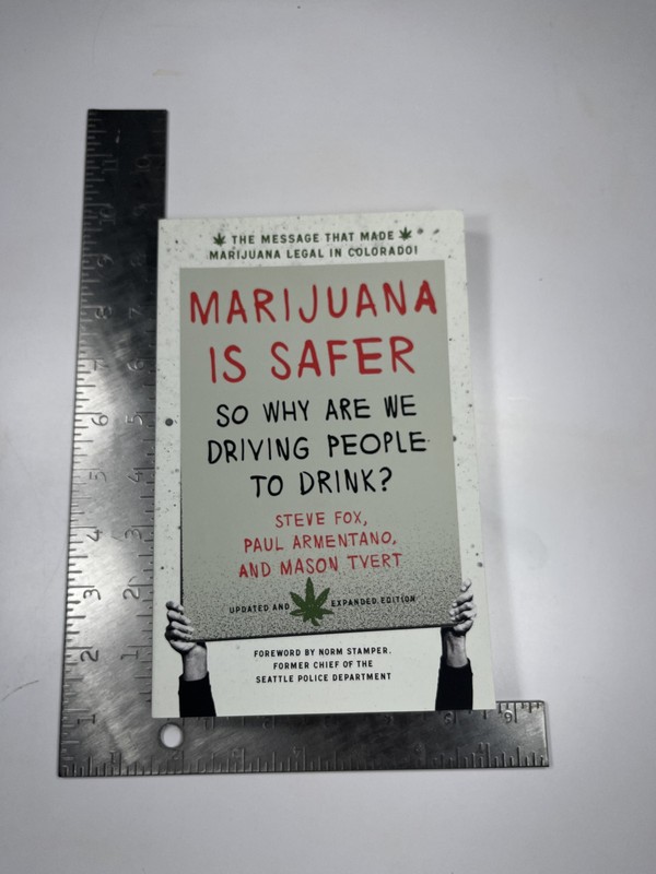 collectable book Marijuana Is Safer: A Case For Over Alcohol Authentic