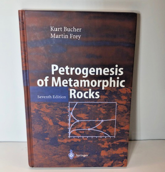 Petrogenesis of Metamorphic Rocks Seventh Edition Kurt Butcher Marlin Frey 2002