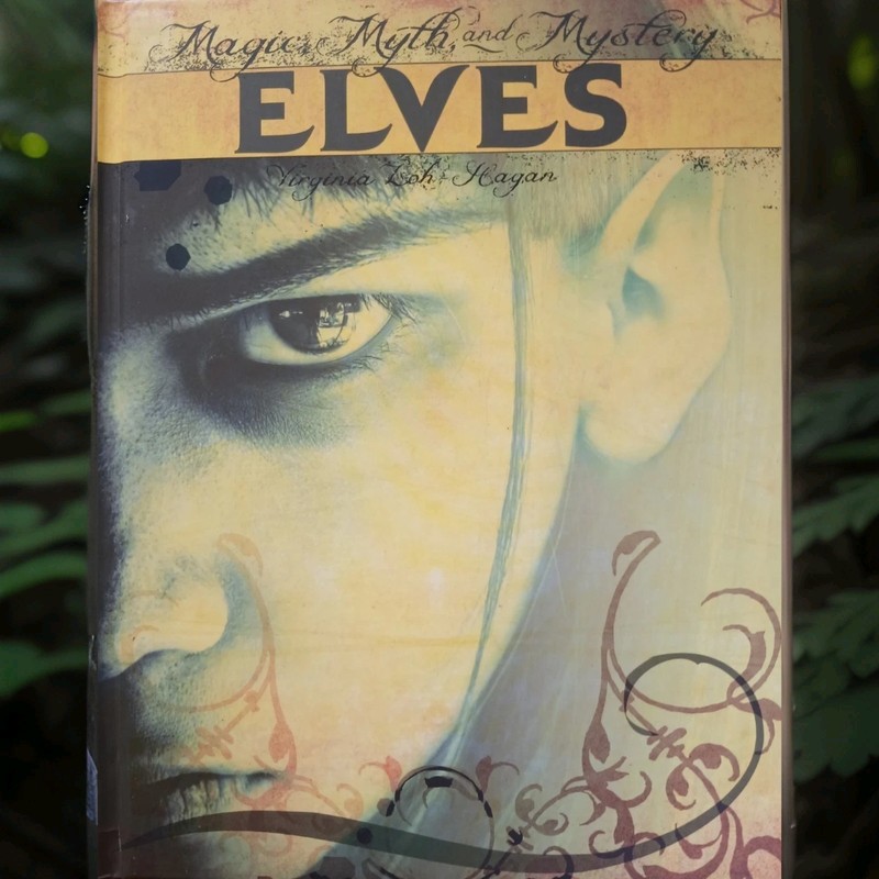 Magic, Myth, and Mystery: Elves by Virginia Loh-Hagan Library Binding 2017