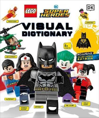 LEGO DC Comics Super Heroes Visual Dictionary: With Exclusive Yellow Lantern